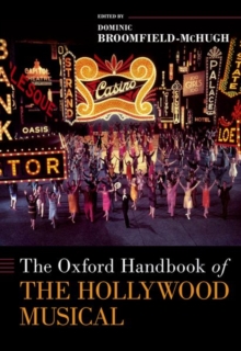 Image for The Oxford Handbook of the Hollywood Musical