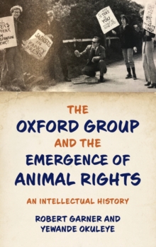 Oxford Group and the Emergence of Animal Rights