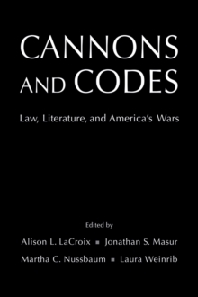 Image for Cannons and Codes: Law, Literature, and America's Wars
