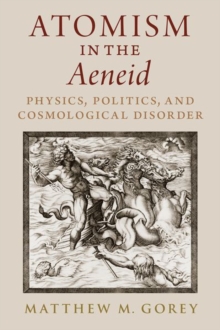 Image for Atomism in the Aeneid