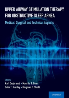 Image for Upper airway stimulation therapy for obstructive sleep apnea  : medical, surgical, and technical aspects