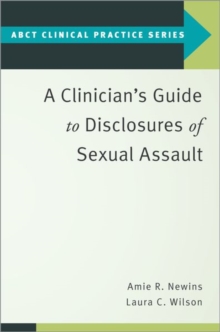 Clinician's Guide to Disclosures of Sexual Assault