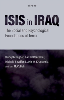 Image for ISIS in Iraq  : the social and psychological foundations of terror