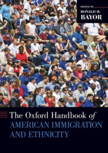 Image for Oxford Handbook of American Immigration and Ethnicity