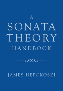 A Sonata Theory Handbook