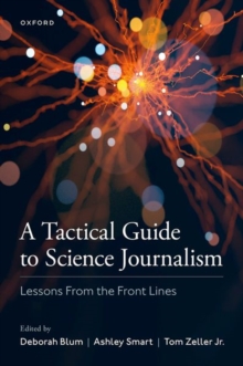 Image for A tactical guide to science journalism  : lessons from the front lines