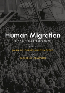 Image for Human Migration: Biocultural Perspectives