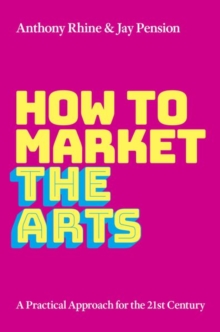 Image for How to Market the Arts