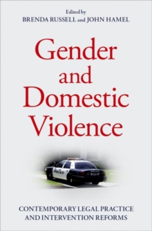 Image for Gender and domestic violence  : contemporary legal practice and intervention reforms