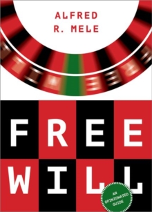 Image for Free will  : an opinionated guide