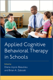 Image for Applied Cognitive Behavioral Therapy in Schools