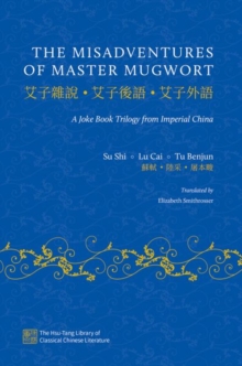 Image for The misadventures of master mugwort  : a joke book trilogy from Imperial China