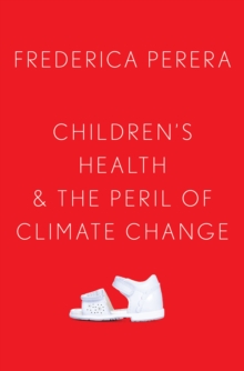 Image for Children's Health and the Peril of Climate Change