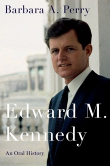 Image for Edward M. Kennedy  : an oral history
