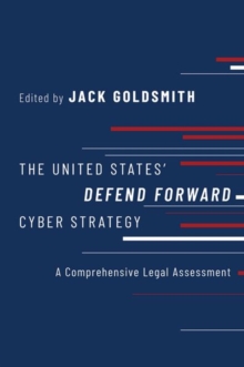 Image for The United States' Defend Forward Cyber Strategy