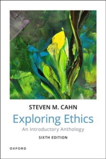 Exploring Ethics: An Introductory Anthology