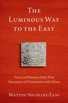 Image for The Luminous Way to the East