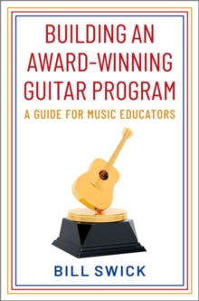 Image for Building an Award-Winning Guitar Program