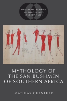Image for Mythology of the San Bushmen of Southern Africa