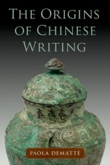 Origins of Chinese Writing