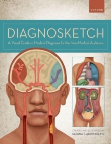 Image for Diagnosketch  : a visual guide to medical diagnosis for the non-medical audience