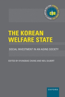 Image for The Korean welfare state  : social investment in an aging society