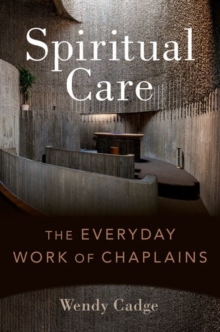 Spiritual Care: The Everyday Work of Chaplains