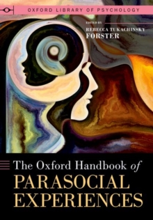 Image for The Oxford Handbook of Parasocial Experiences