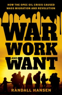 Image for War, Work, and Want