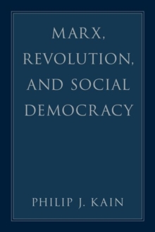 Marx, Revolution, and Social Democracy