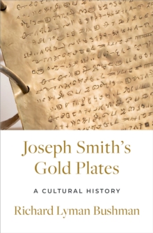 Image for Joseph Smith's Gold Plates: A Cultural History