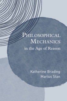 Image for Philosophical Mechanics in the Age of Reason
