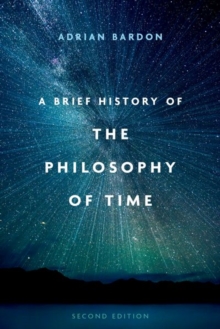 Image for A Brief History of the Philosophy of Time