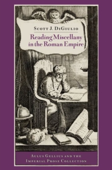 Image for Reading Miscellany in the Roman Empire