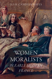 Image for Women Moralists in Early Modern France