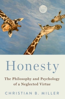 Image for Honesty  : the philosophy and psychology of a neglected virtue