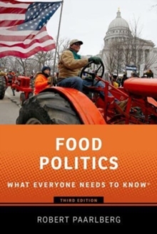 Food Politics: What Everyone Needs to Know®