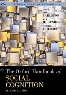 Image for The Oxford Handbook of Social Cognition, Second Edition