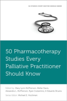 Image for 50 Pharmacotherapy Studies Every Palliative Practitioner Should Know