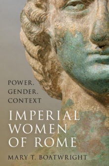Image for Imperial Women of Rome : Power, Gender, Context