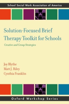 Solution-Focused Brief Therapy Toolkit for Schools