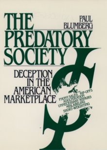 Image for The Predatory Society: Deception in the American Marketplace