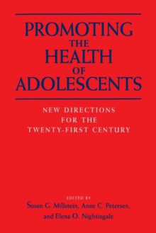 Image for Promoting the Health of Adolescents: New Directions for the Twenty-First Century