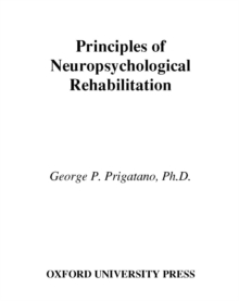 Image for Principles of neuropsychological rehabilitation
