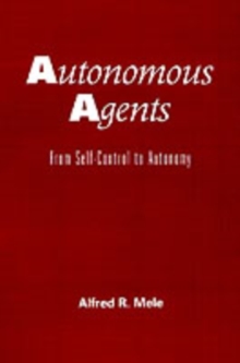 Image for Autonomous agents: from self-control to autonomy