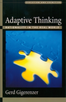 Image for Adaptive thinking: rationality in the real world