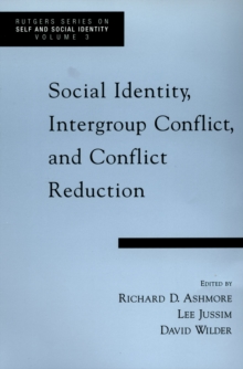 Image for Social Identity, Intergroup Conflict and Conflict Reduction