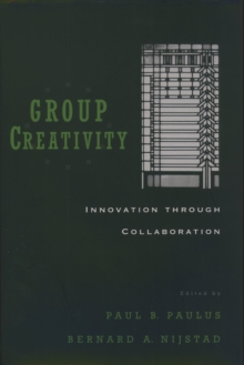 Image for Group creativity: innovation through collaboration