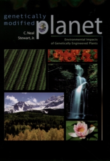 Image for Genetically modified planet: environmental impacts of genetically engineered plants