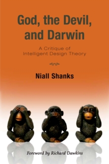 Image for God, the devil, and Darwin: a critique of intelligent design theory
